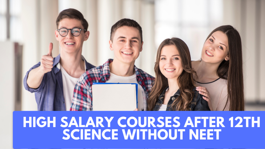 high salary courses after 12th science without NEET